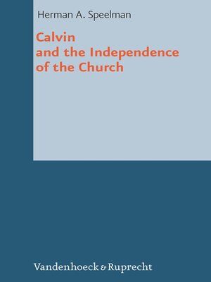 cover image of Calvin and the Independence of the Church